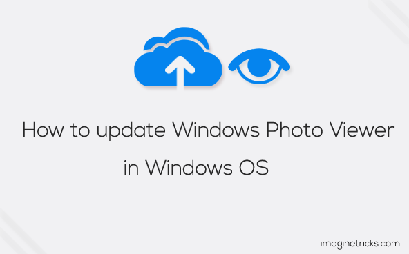 update Windows Photo Viewer 