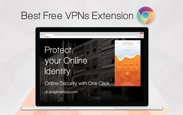 Best VPN Extension for Chrome